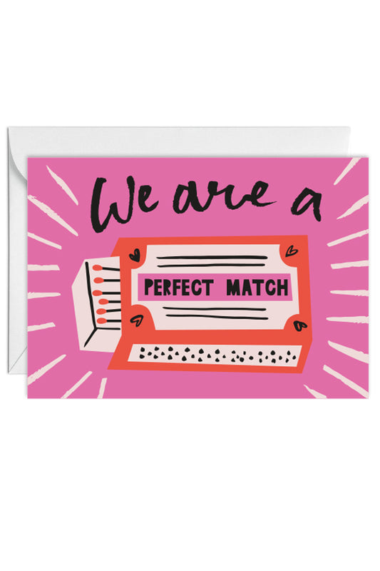 We Are a Perfect Match, Valentines, Greeting Card