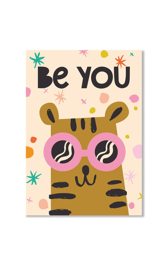 Be You Tiger, Kids Room Wall Art, Print