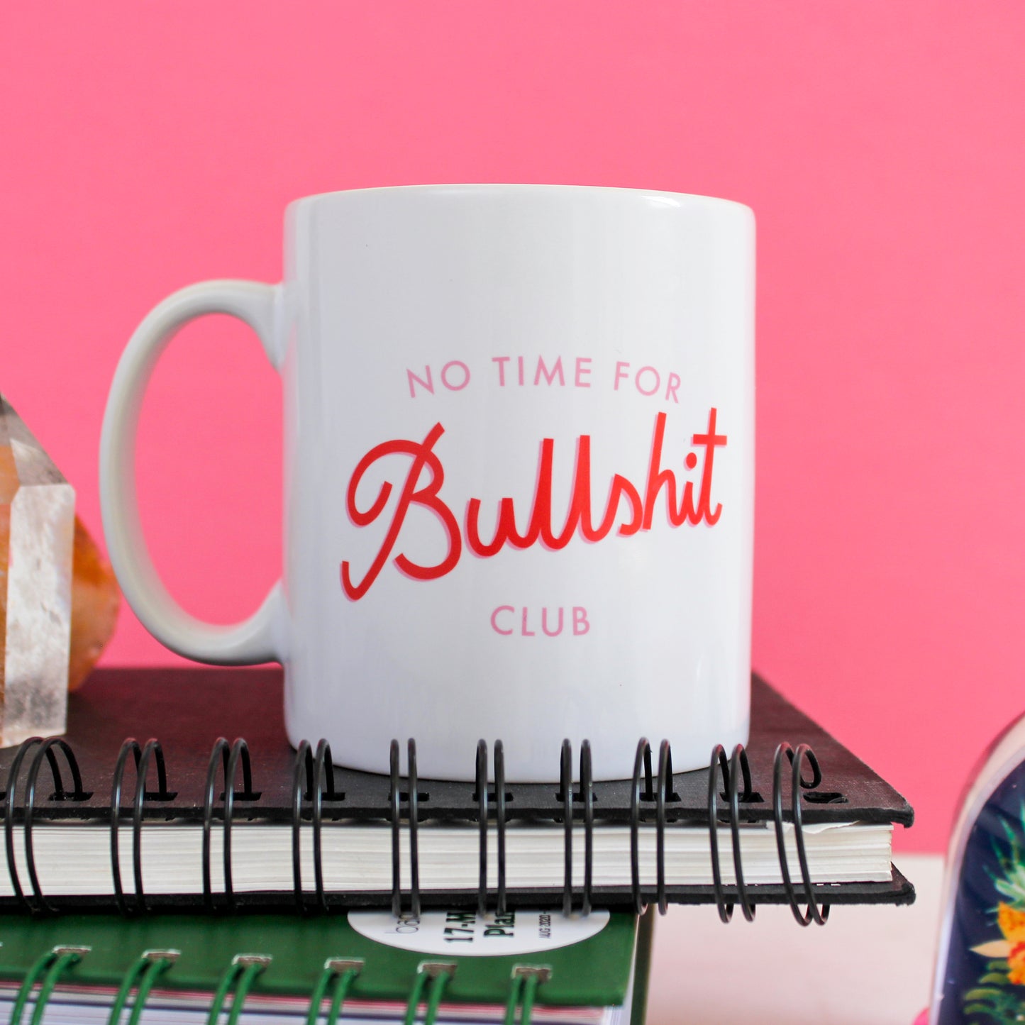 No Time for B.S Club, Ceramic Mug