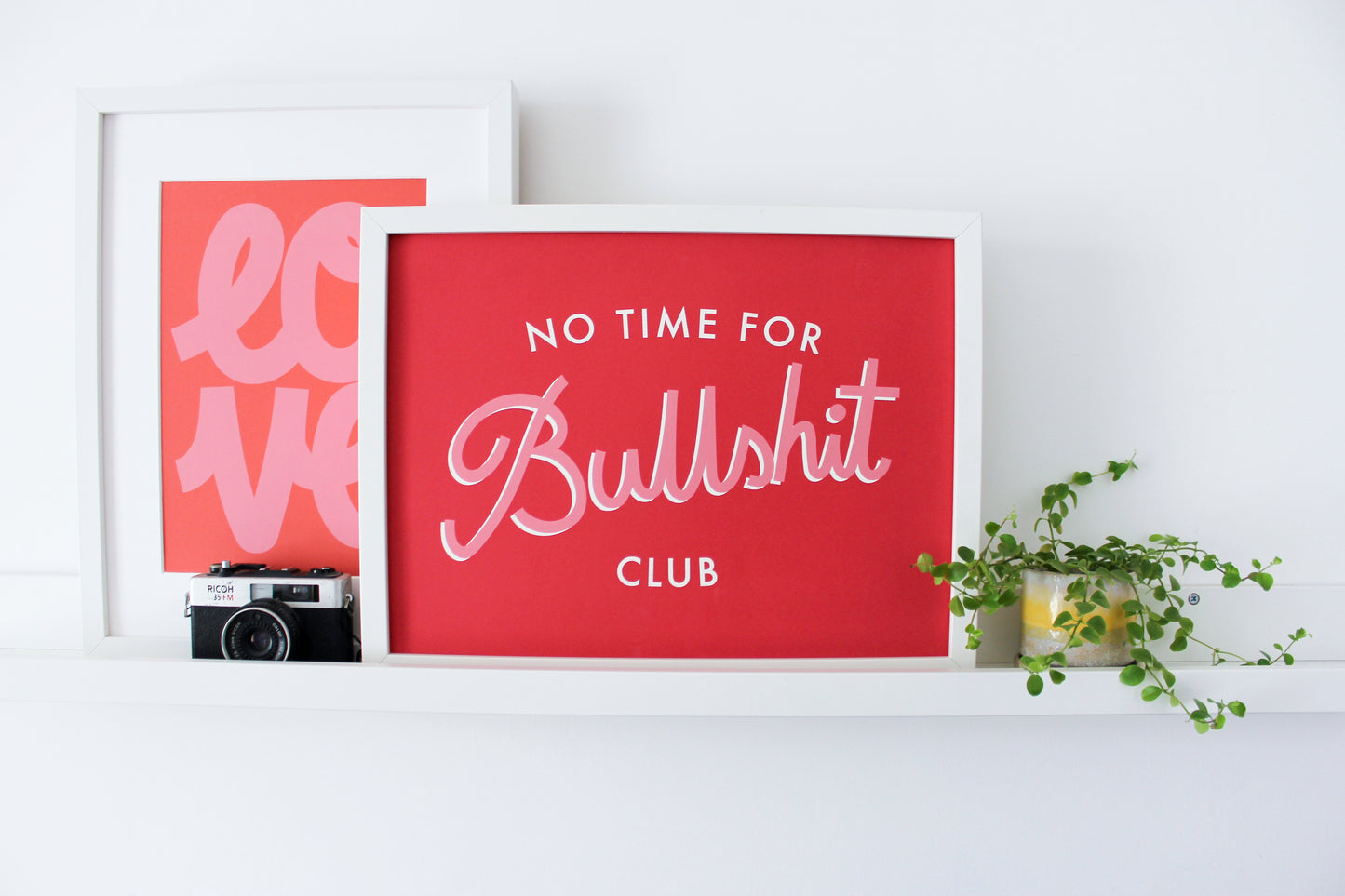No Time For Bullshit Club, Art Print