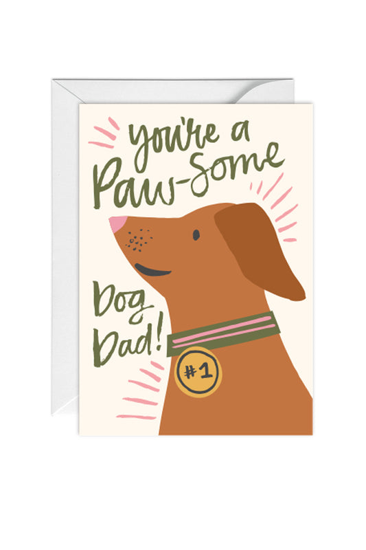 You're a Paw-some Dog Dad! Father's Day Card