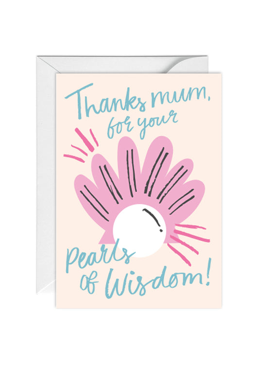 Pearls of Wisdom, Mother's Day, Greeting Card