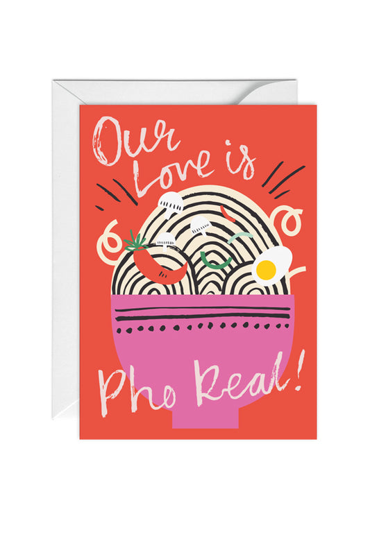 Our Love is Pho Real, Valentines, Greeting Card